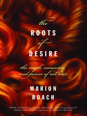 The Roots of Desire - ebook